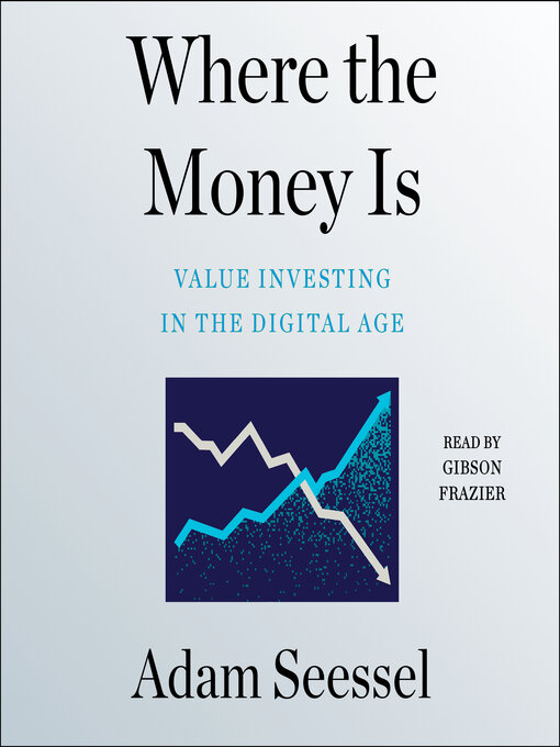 Title details for Where the Money Is by Adam Seessel - Available
